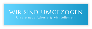 WIR SIND UMGEZOGENUnsere neue Adresse & wir stellen ein